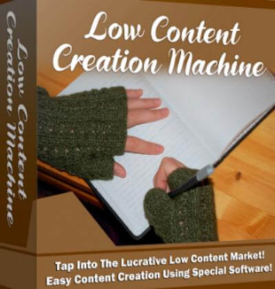 Low Content Creation Machine