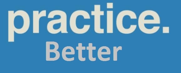 practice better