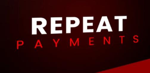 Repeat Payments