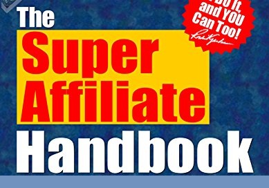 Super Affiliate Handbook