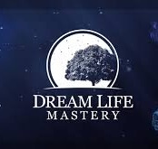 Dream Life Mastery