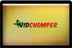 Vid Chomper